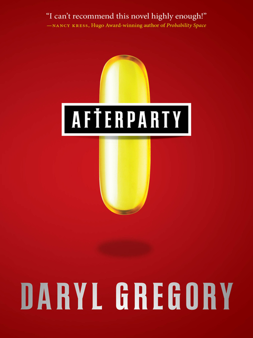 Title details for Afterparty by Daryl Gregory - Wait list